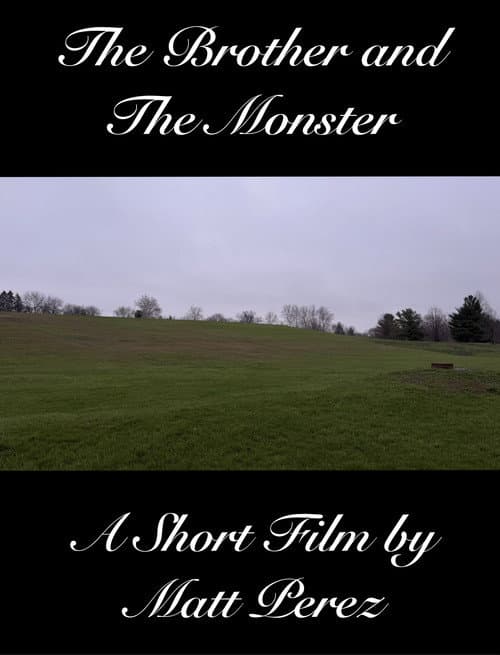 The Brother and The Monster