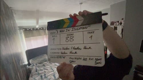 The Making of A Man in Isolation