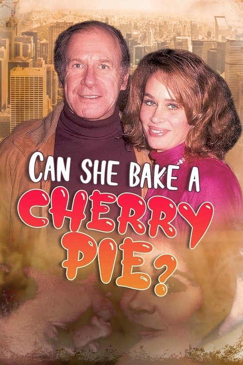 Can She Bake a Cherry Pie?