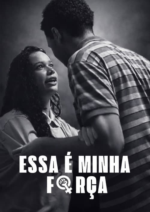 Essa é a Minha Força