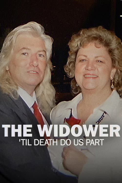 The Widower: 'Til Death Do Us Part