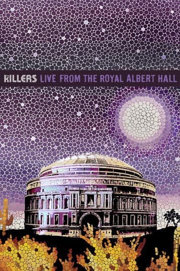 The Killers: Live from the Royal Albert Hall