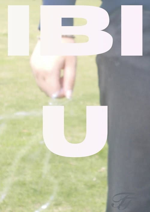 IBIU (director’s cut)