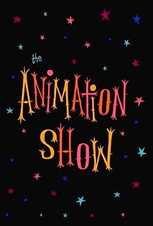 The Animation Show / Intermission in the Third Dimension / The End of the Show