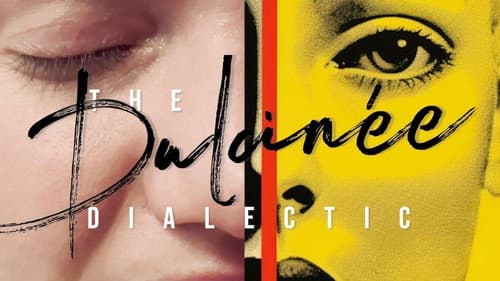 The Dulcinée Dialectic