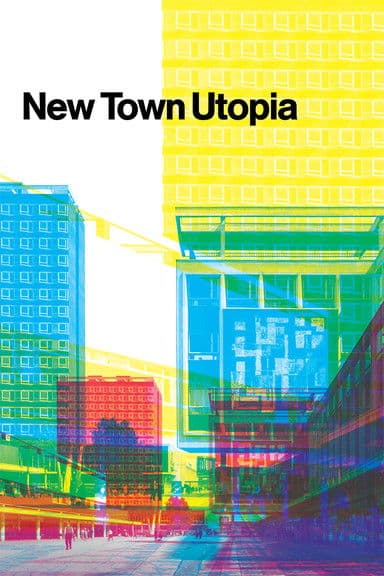 New Town Utopia