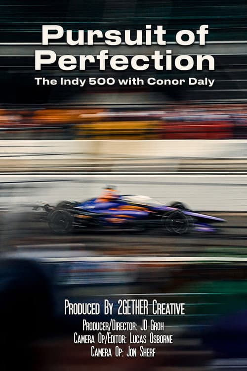 Pursuit of Perfection - The Indy 500 with Conor Daly