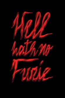 Hell Hath No Furie