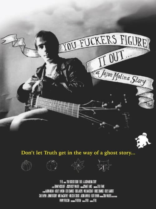 You Fuckers Figure It Out: A Jason Molina Story