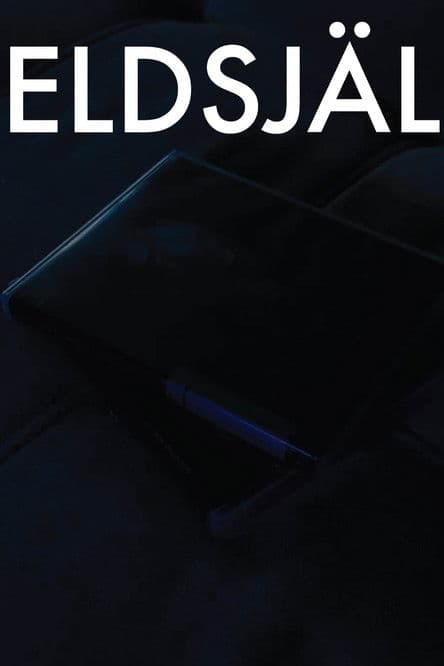 Eldsjäl- A Short Film