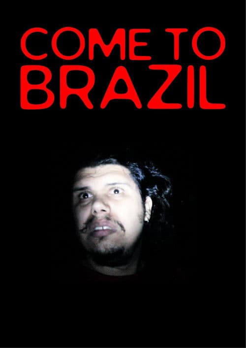 Come To Brazil
