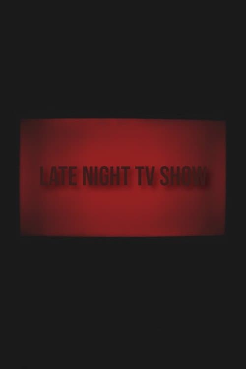 Late night TV Show