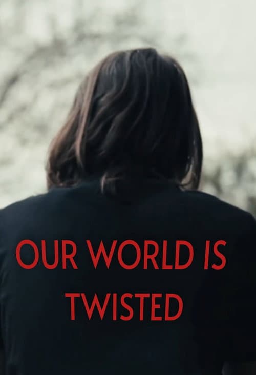 Our world is twisted