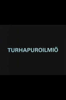 Turhapuroilmiö