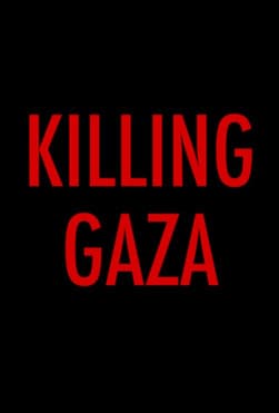 Killing Gaza