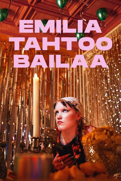 Emilia tahtoo bailaa