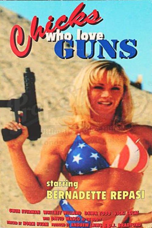 Chicks Who Love Guns
