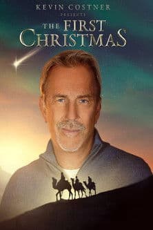 Kevin Costner Presents: The First Christmas