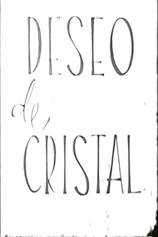 Deseo de Cristal
