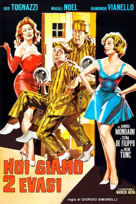 Noi siamo 2 evasi
