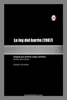 La ley del barrio