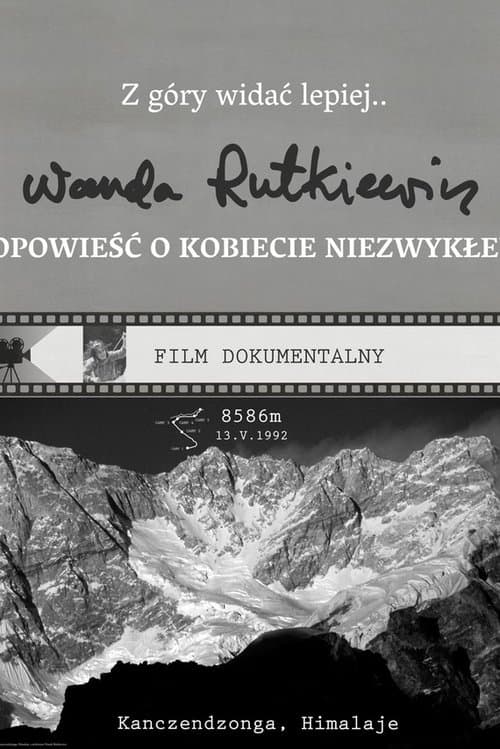 Z góry widać lepiej. Wanda Rutkiewicz. Opowieść o kobiecie niezwykłej