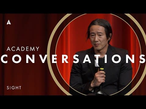 'Sight' with filmmakers | Academy Conversations