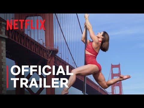 "Strip Down, Rise Up" | Official Trailer | Netflix