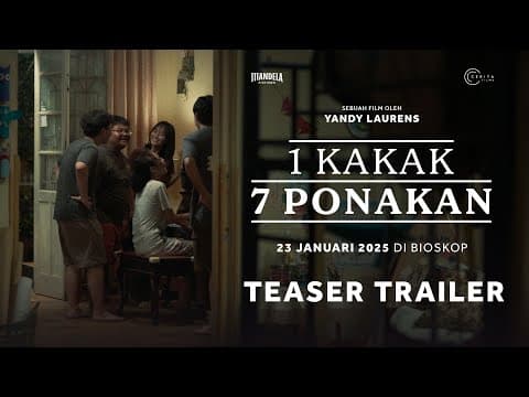TEASER TRAILER - 1 KAKAK 7 PONAKAN | TAYANG MULAI 23 JANUARI 2025 DI BIOSKOP