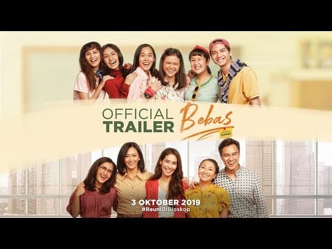Trailer Film BEBAS - 3 Oktober 2019 di Bioskop