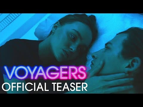 Voyagers (2021 Movie) Official Teaser – Tye Sheridan, Lily-Rose Depp