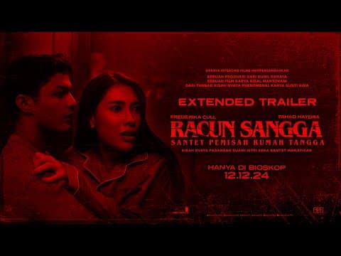 OFFICIAL EXTENDED TRAILER RACUN SANGGA : “SANTET PEMISAH RUMAH TANGGA”