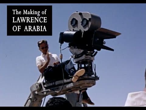 The Making of Lawrence of Arabia