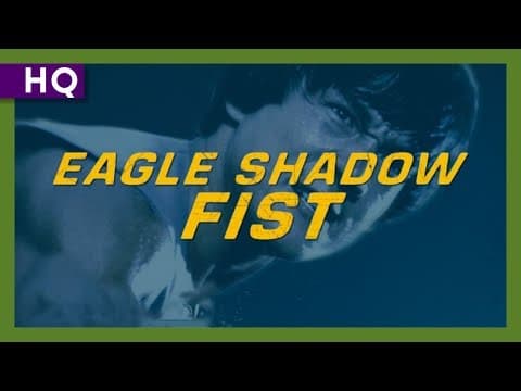 Eagle Shadow Fist (Ding tian li di) (1973) Trailer