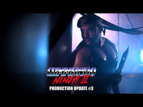 COMMANDO NINJA 2 - Production Update Teaser #3