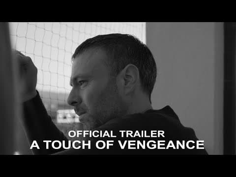A Touch of Vengeance Official Trailer