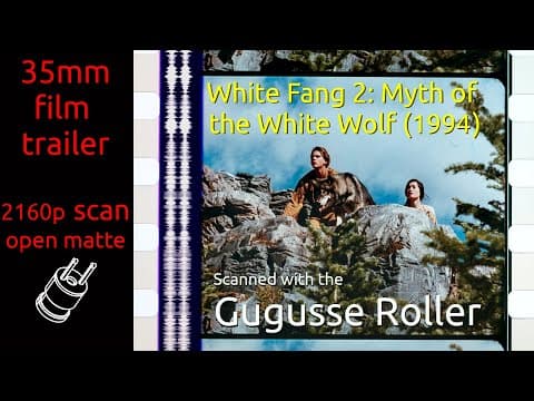 White Fang 2: Myth of the White Wolf (1994) 35mm film trailer, flat open matte, 2160p