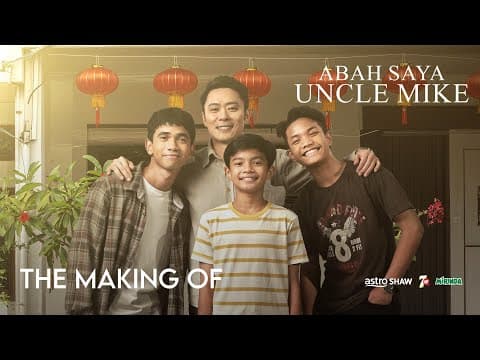 The Making Of : Abah Saya, Uncle Mike | Kini Di Pawagam