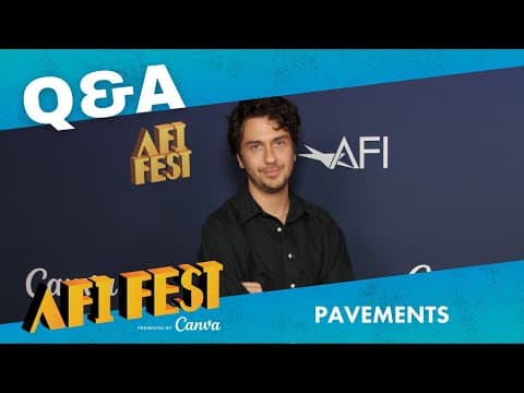 PAVEMENTS Conversation at AFI FEST presented by Canva