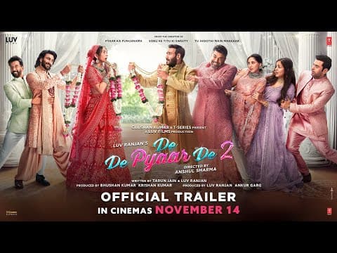 De De Pyaar De 2 - Official Trailer | Ajay Devgn, R. Madhavan, Rakul Preet, Meezaan Jafri | 14th Nov
