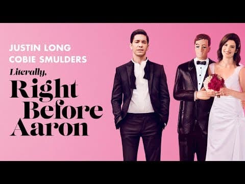 Literally, Right Before Aaron - Official Trailer