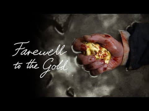 Farewell To The Gold | A film about New Zealand's goldrush