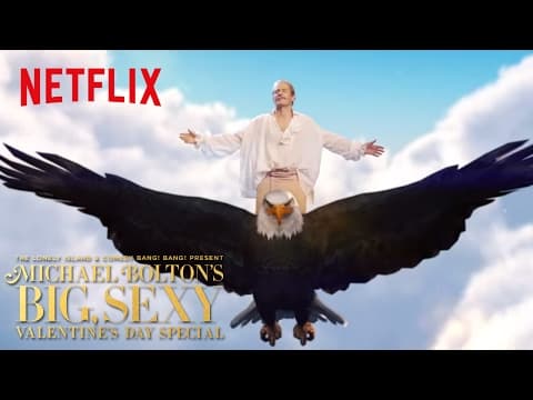 Michael Bolton's Big, Sexy Valentine's Day Special | PSA | Netflix