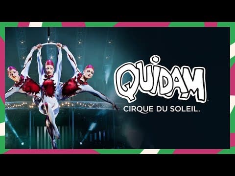 Quidam by Cirque du Soleil - Official Preview Video