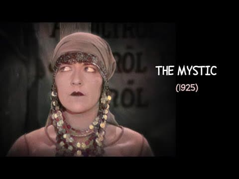 The Mystic (1925, Tod Browning - Dir., Aileen Pringle, Drama)