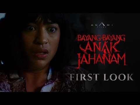 BAYANG-BAYANG ANAK JAHANAM | FIRST LOOK