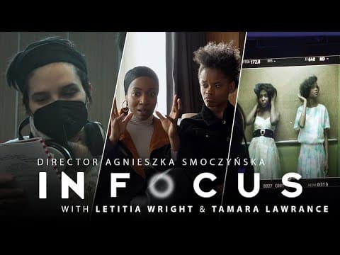 Letitia Wright & Tamara Lawrance On Working With Director Agnieszka Smoczyńska