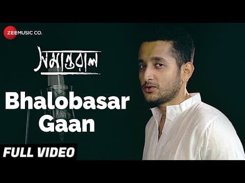 Bhalobasar Gaan - Full Video | Samantaral | Parambrata Chattopadhyay | Inrdraadip Das Gupta