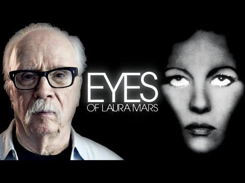 John Carpenter on Eyes of Laura Mars