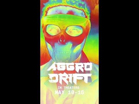 AGGRO DR1FT THEATRICAL